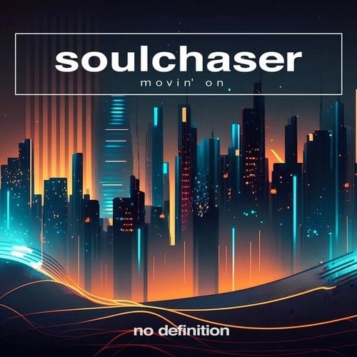 Soulchaser-Movin' On