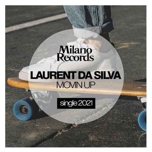 Laurent Da Silva-Movin Up