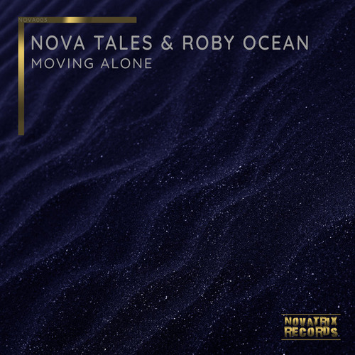 Roby Ocean, Nova Tales-Moving Alone
