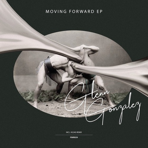 Glenn Gonzalez, Vilsag-Moving Forward