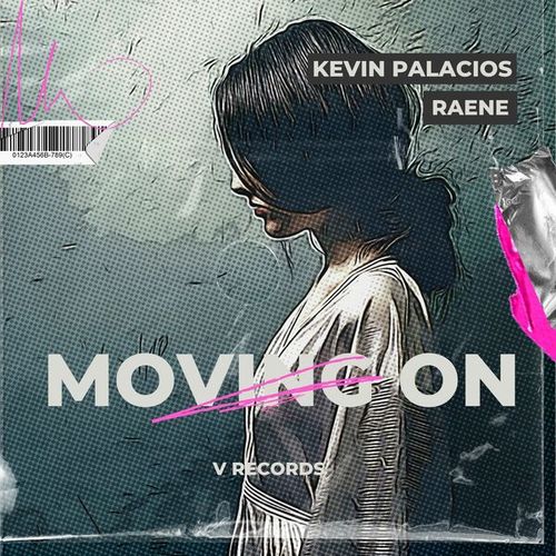 Kevin Palacios, Raene-Moving On