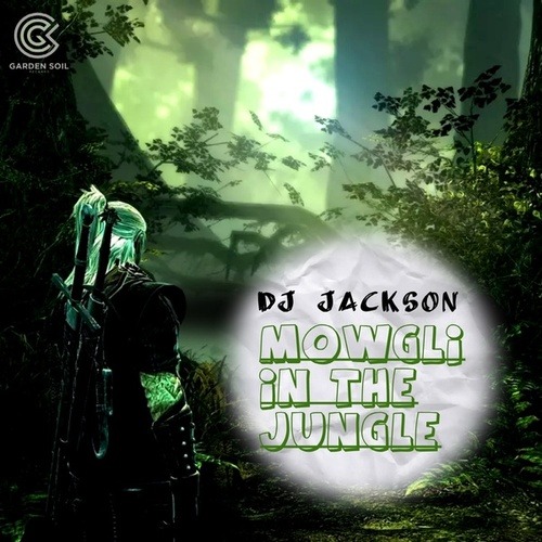 DJ Jackson-Mowgli in the Jungle