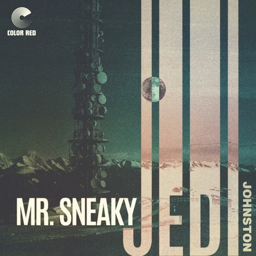 Jedi Johnston-Mr. Sneaky
