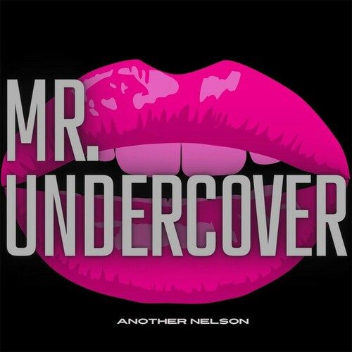 Another Nelson-Mr. Undercover