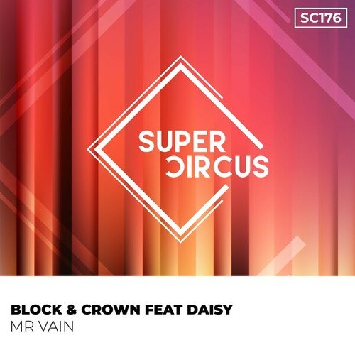 Block & Crown, Daisy-Mr Vain