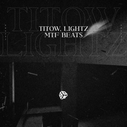 Titow, LIGHTZ-MTF Beats