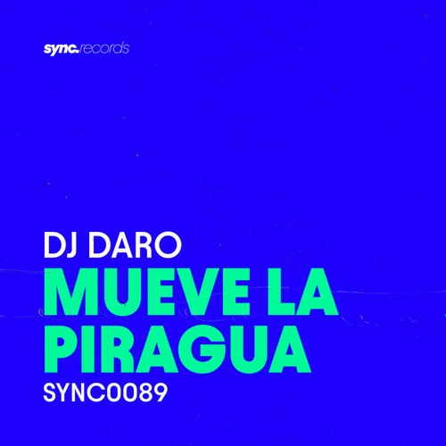 DJ Daro-Mueve La Piragua
