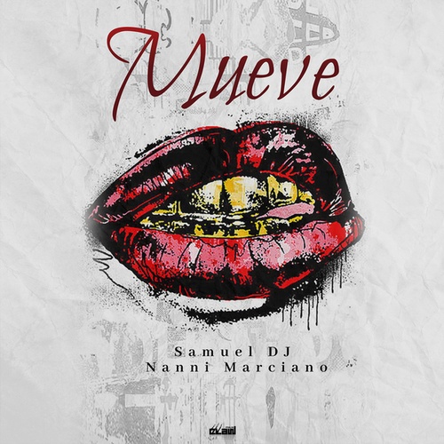 Nanni Marciano, Samuel DJ-Mueve