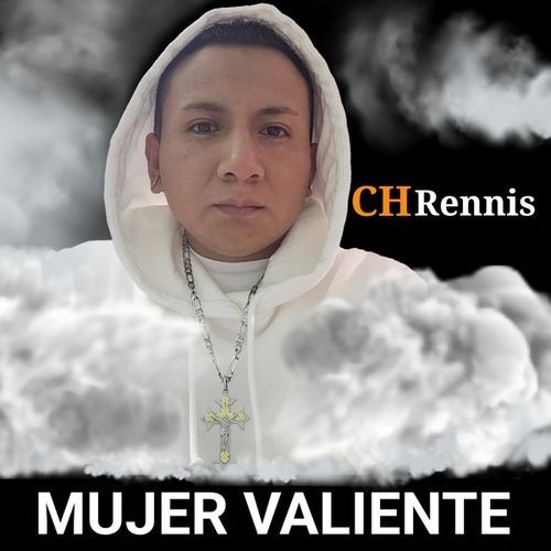 CH Rennis-Mujer Valiente