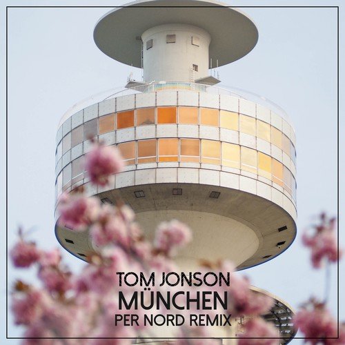 Tom Jonson, Per Nord-München (Per Nord Remix)
