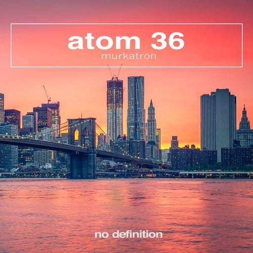 Atom 36-Murkatron