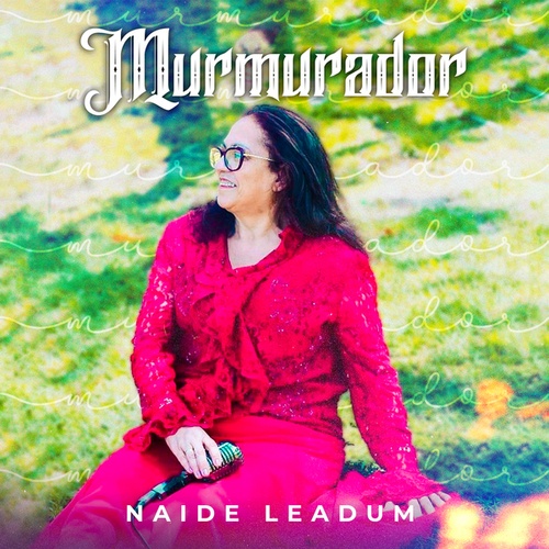 Naide Leadum-Murmurador