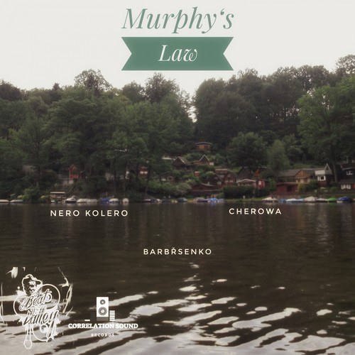 Nero Kolero, Cherowa & Barbršenko-Murphy's Law