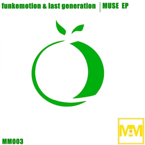 Funkemotion, Last Generation-Muse