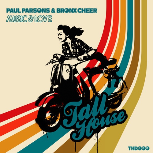 Paul Parsons, Bronx Cheer-Music and Love