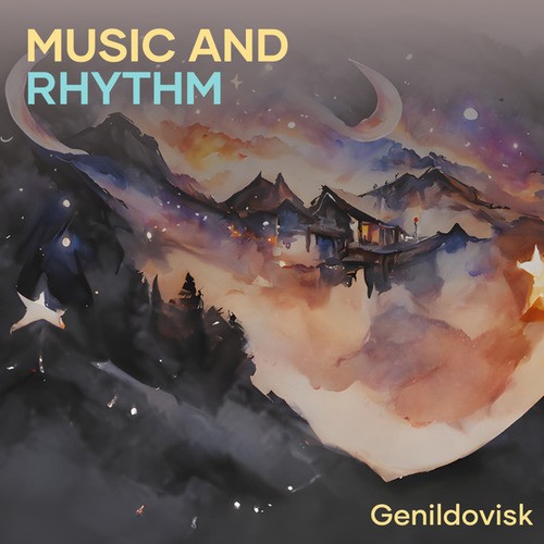 Genildovisk-Music and Rhythm