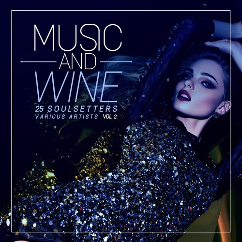 Various Artists-Music and Wine, Vol. 2 (25 Soulsetters)