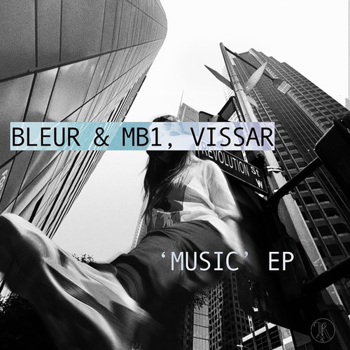 Bleur & MB1, Vissar-MUSIC