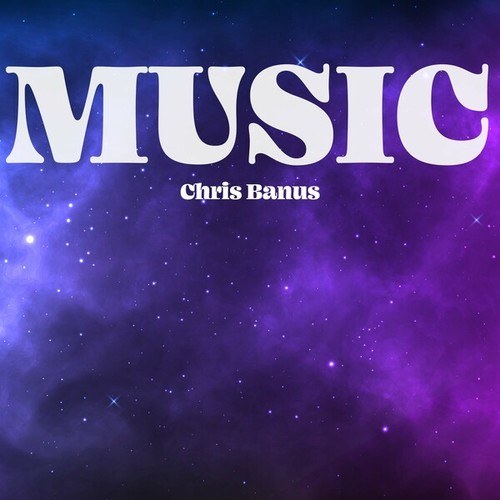 Chris Banus-Music