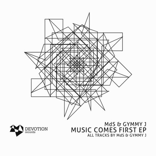 Gymmy J, MDS-Music Comes First EP