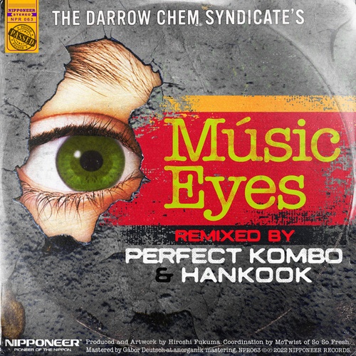 The Darrow Chem Syndicate, Perfect Kombo, Hankook-Músic Eyes
