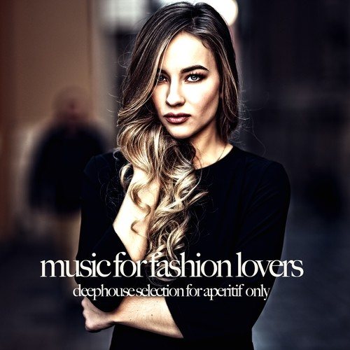 Various Artists-Music for Fashion Lovers