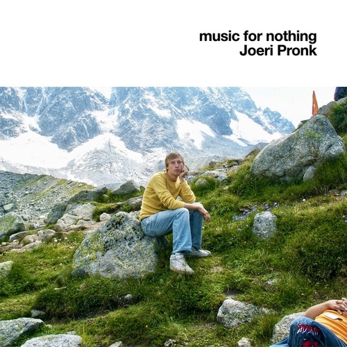 Joeri Pronk-music for nothing