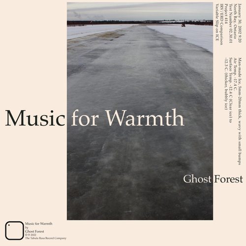 Ghost Forest-Music for Warmth