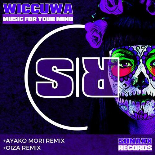 Wiccuwa, Ayako Mori, Oiza-Music for Your Mind