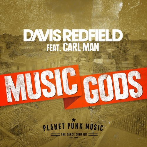 Davis Redfield, Carl Man-Music Gods