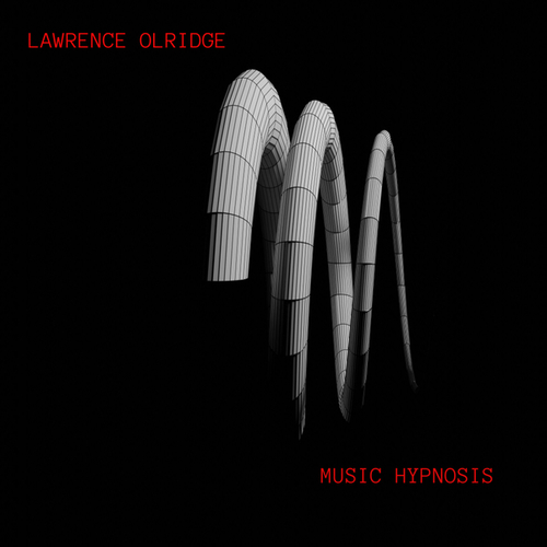 Lawrence Olridge-MUSIC HYPNOSIS