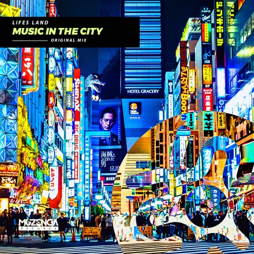 Lifes Land-Music In The City