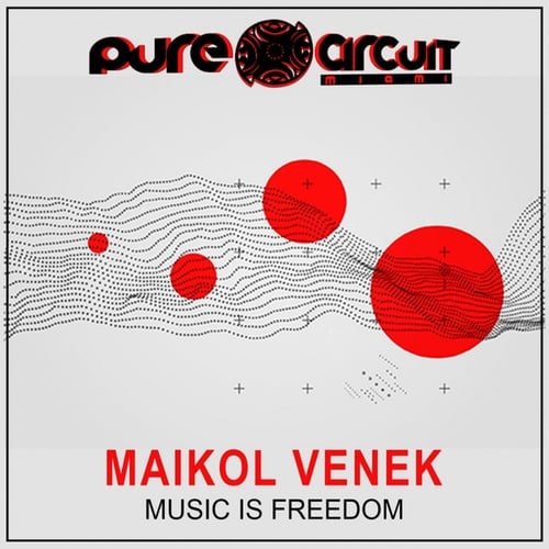 Maikol Venek, Charly Govea, DJ Carlos G, Roberto Vazquez, John Kirk-Music is Freedom