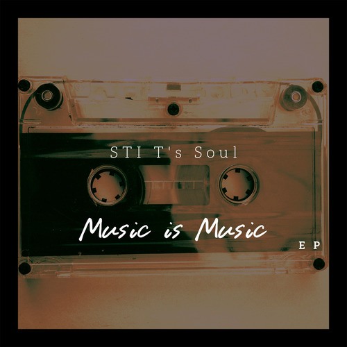 STI T's Soul, Dj Bom-Music Is Music