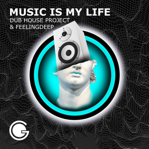 Dub House Project, FeelingDeep-Music Is My Life