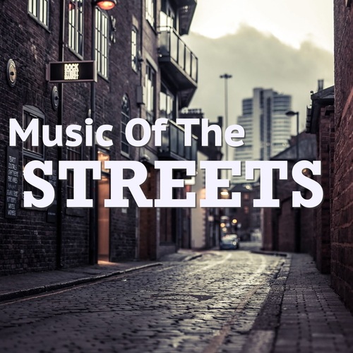 Various Artists-Music Of The Streets