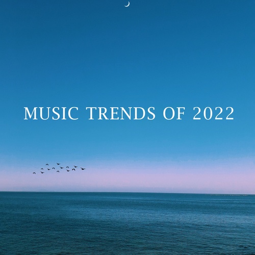 Various Artists-Music Trends of 2022