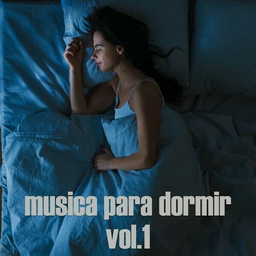 Musica para Dormir, Vol. 1