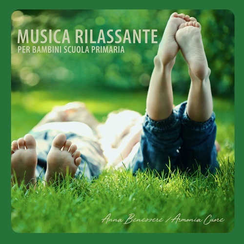 Musica rilassante per bambini scuola primaria – Canzone rilassante per bambini