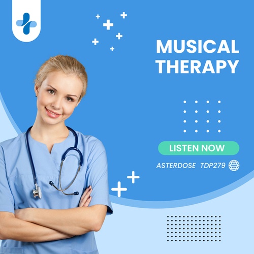 Asterdose-Musical Therapy