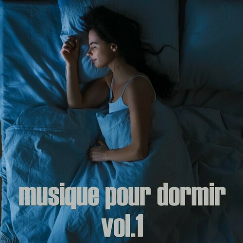 Musique Pour Dormir, Vol. 1