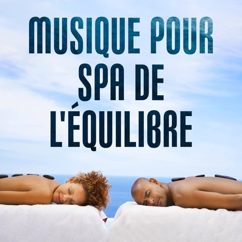 Musique pour spa de l'équilibre