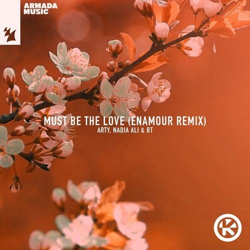 Must Be the Love (Enamour Remix)