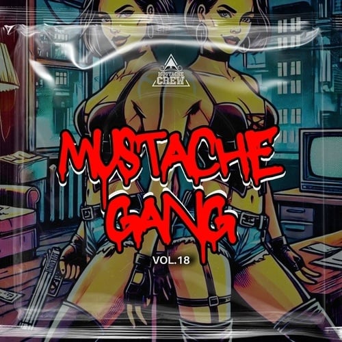 Mustache Gang, Vol. 18