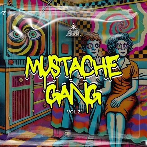 Mustache Gang, Vol. 21