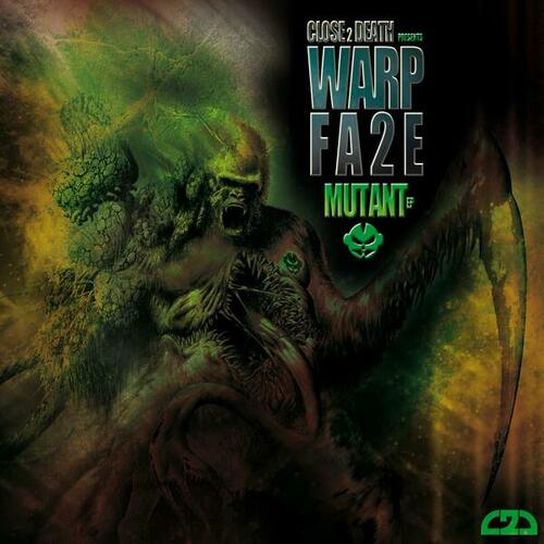 Warp Fa2e-Mutant EP