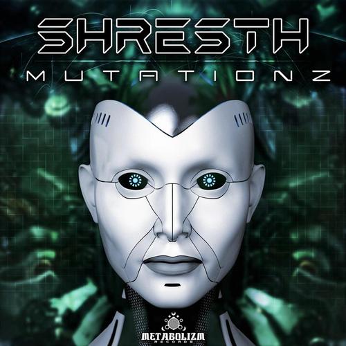 Shresth-Mutationz