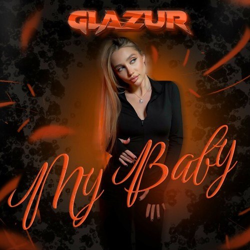Glazur-My Baby