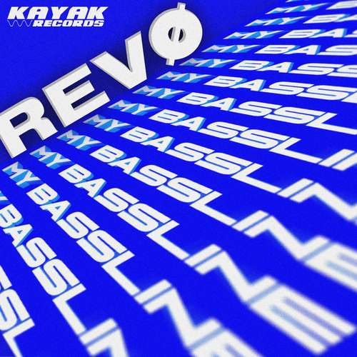 Revø-My Bassline