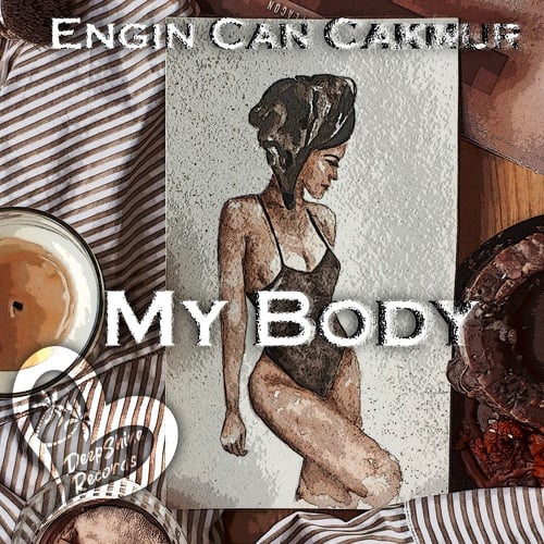 Engin Can Cakmur-My Body